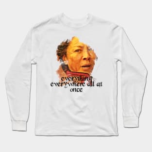 everything everywhere all at once Long Sleeve T-Shirt